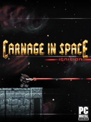 Carnage in Space: Ignition