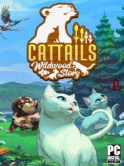 Cattails: Wildwood Story