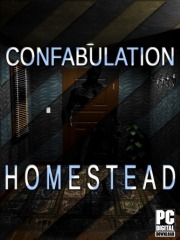 Confabulation: Homestead