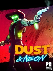 Dust & Neon