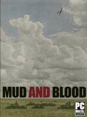 Mud and Blood