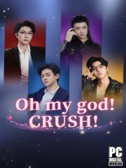 Oh my god!Crush!