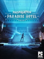 Propagation: Paradise Hotel