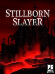 Stillborn Slayer