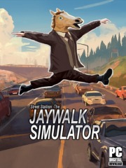 Street Stallion: The Jaywalk Simulator