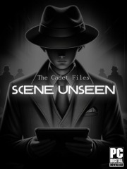 The Cadet Files : Scene Unseen