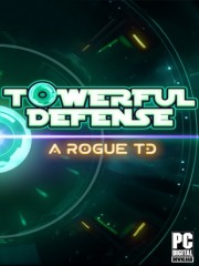 Towerful Defense: A Rogue TD