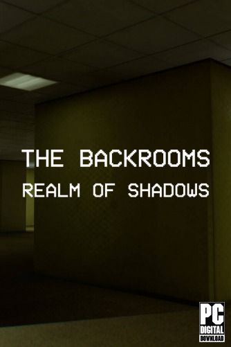 Backrooms: Realm of Shadows  