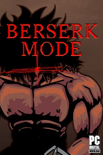 Berserk Mode  