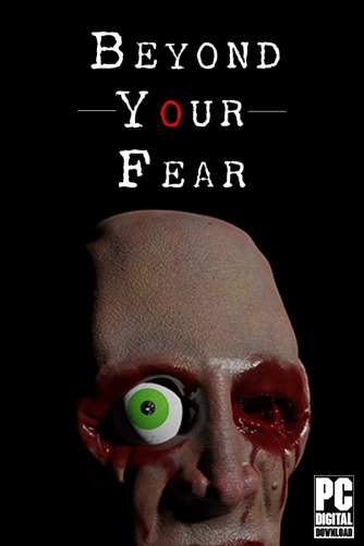 Beyond your Fear  