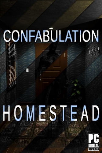 Confabulation: Homestead  