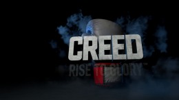   Creed: Rise to Glory