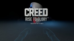   Creed: Rise to Glory