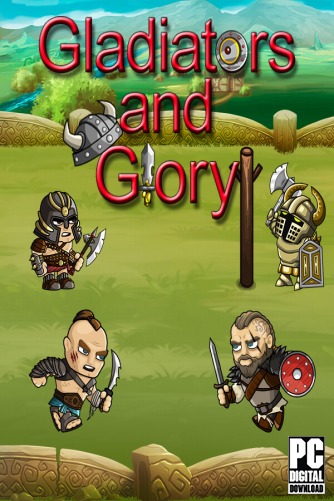 Gladiators and Glory  