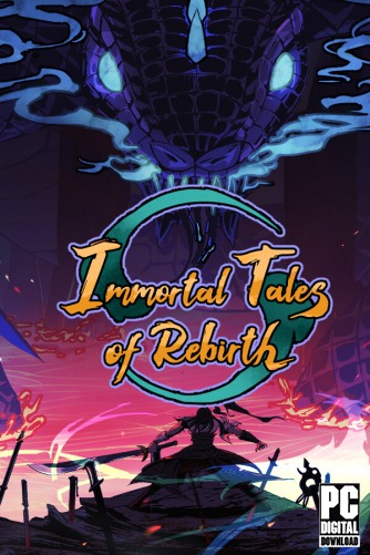 Immortal Tales of Rebirth  