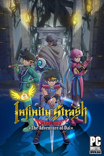 Infinity Strash: DRAGON QUEST The Adventure of Dai  