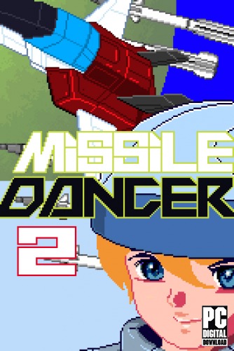 Missile Dancer 2  