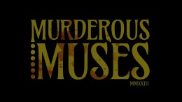  Murderous Muses