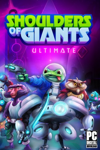 Shoulders of Giants: Ultimate  