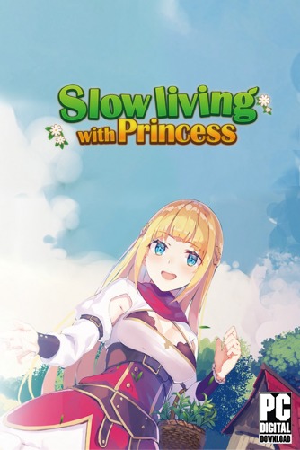 Slow living with Princess  