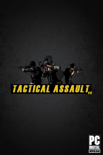 Tactical Assault VR  