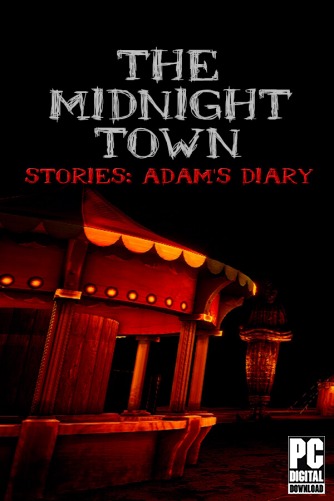 The Midnight Town Stories: Adam's Diary  