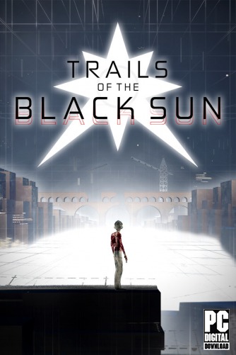 Trails of the Black Sun  