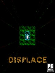 Displace