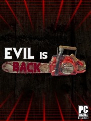 Evil is Back