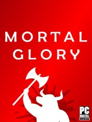 Mortal Glory