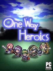 One Way Heroics