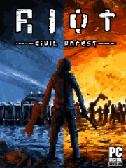 RIOT: Civil Unrest