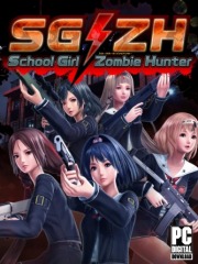 SG/ZH: School Girl/Zombie Hunter