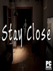 Stay Close