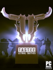 TASTEE: Lethal Tactics