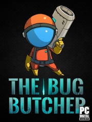 The Bug Butcher