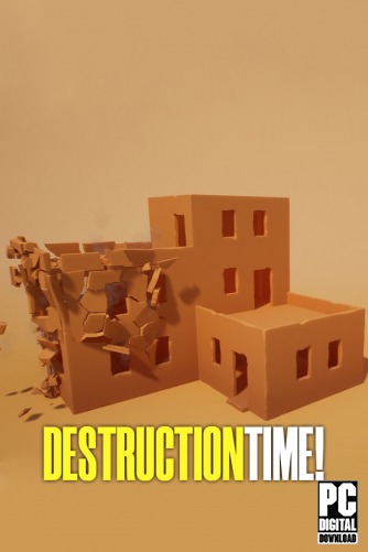 Destruction Time!  