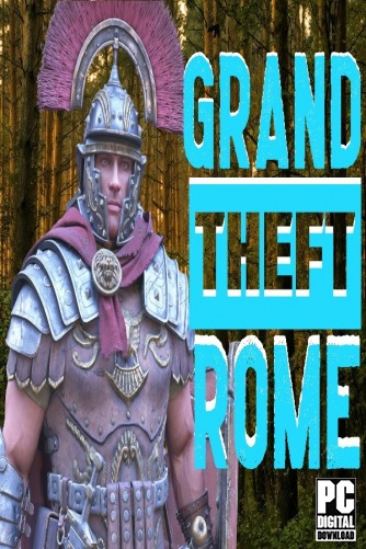 Grand Theft Rome  