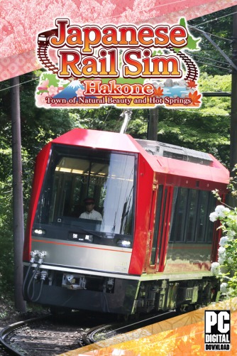 Japanese Rail Sim: Hakone Town of Natural Beauty and Hot Springs  