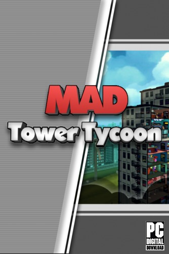 Mad Tower Tycoon  