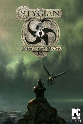 Stygian: Reign of the Old Ones  