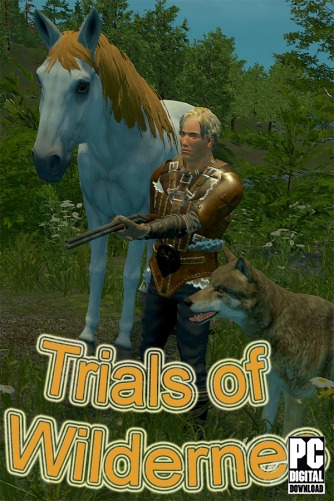 Trials of Wilderness  