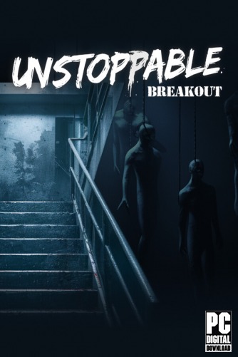 Unstoppable: Breakout  