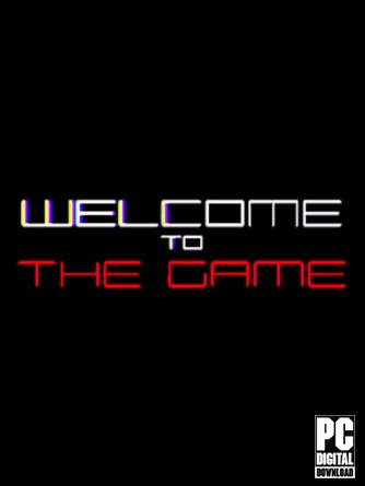 Welcome to the Game  