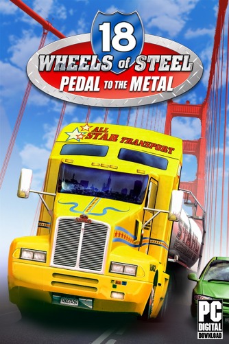 18 Wheels of Steel: Pedal to the Metal  