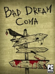 Bad Dream: Coma