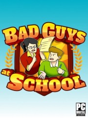 Bad Guys at School