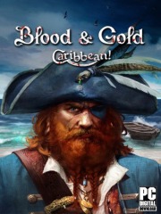 Blood and Gold: Caribbean!