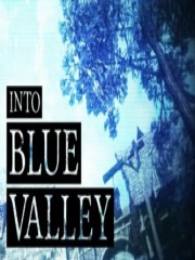 Into Blue Valley