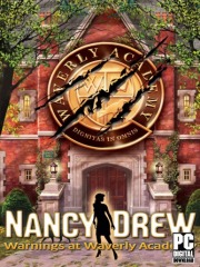 Nancy Drew: Warnings at Waverly Academy